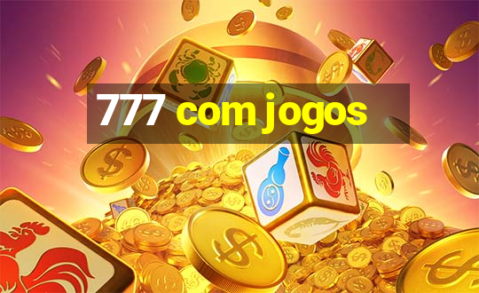 777 com jogos