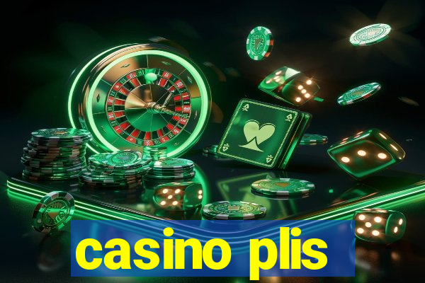 casino plis