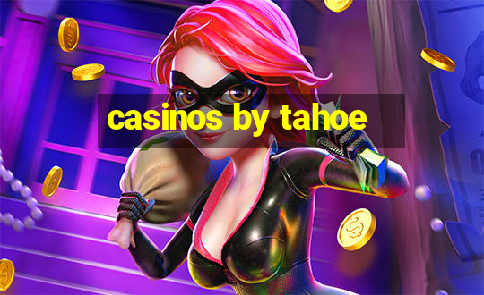 casinos by tahoe