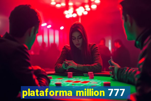 plataforma million 777