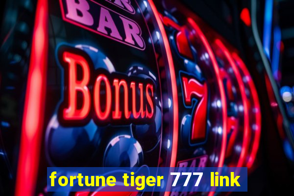 fortune tiger 777 link