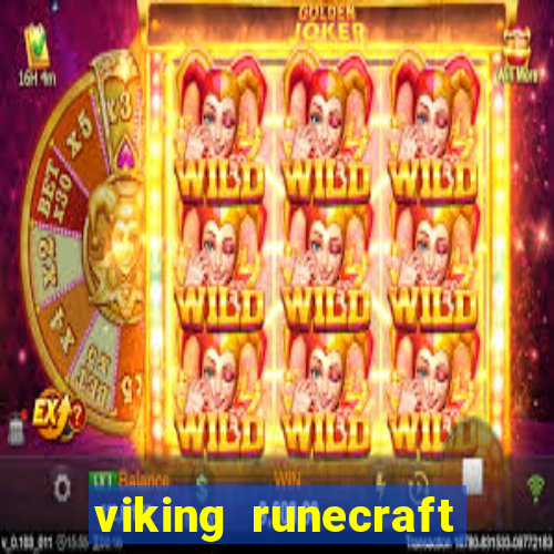 viking runecraft apocalypse slot