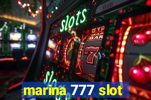 marina 777 slot