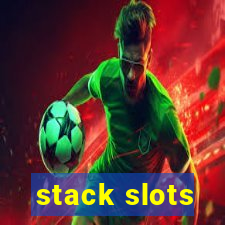 stack slots