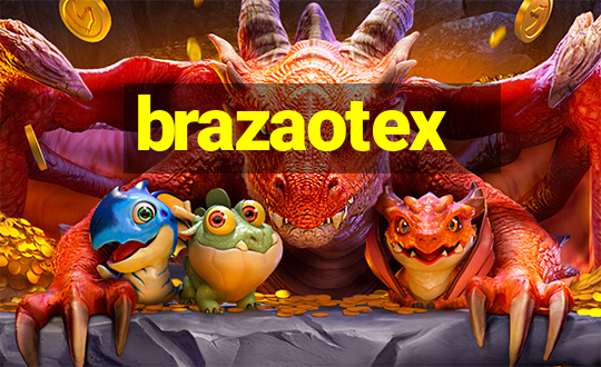 brazaotex