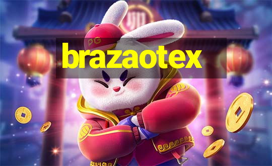 brazaotex