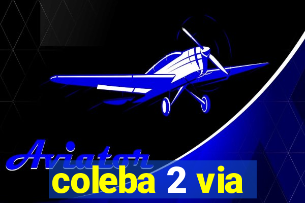 coleba 2 via