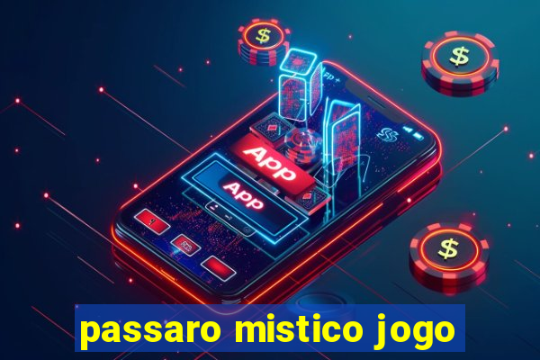 passaro mistico jogo