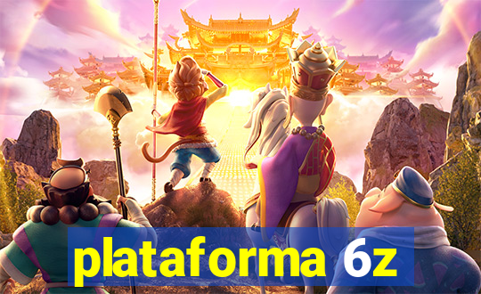 plataforma 6z