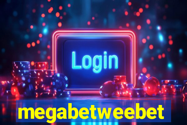 megabetweebet