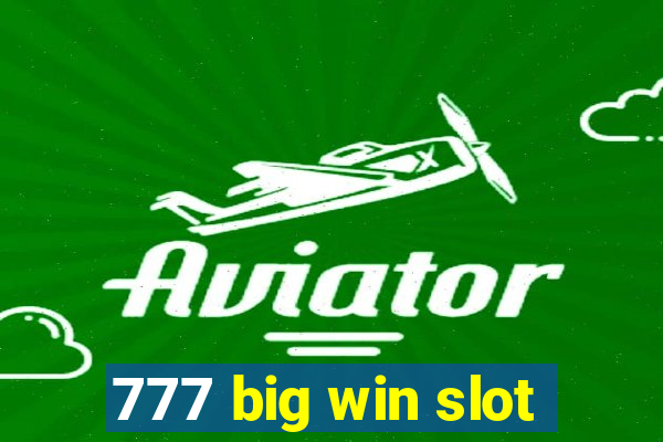 777 big win slot