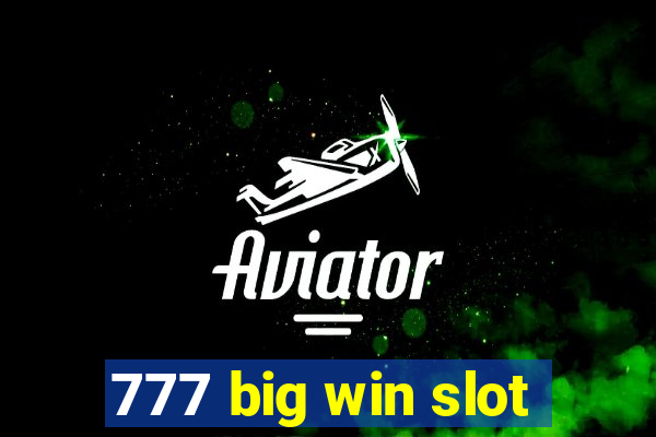 777 big win slot