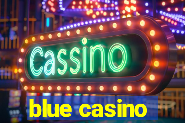 blue casino