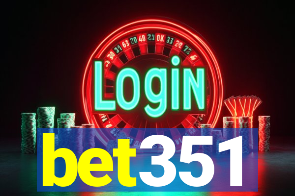 bet351