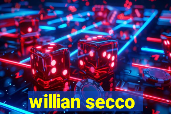 willian secco