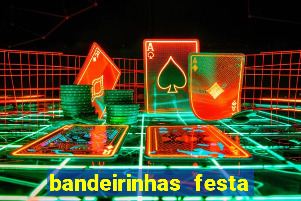 bandeirinhas festa junina para imprimir