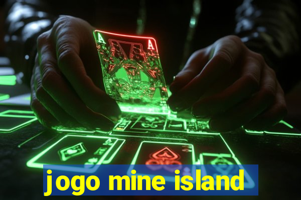 jogo mine island