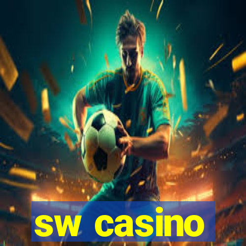 sw casino