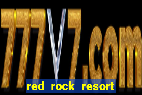 red rock resort and casino