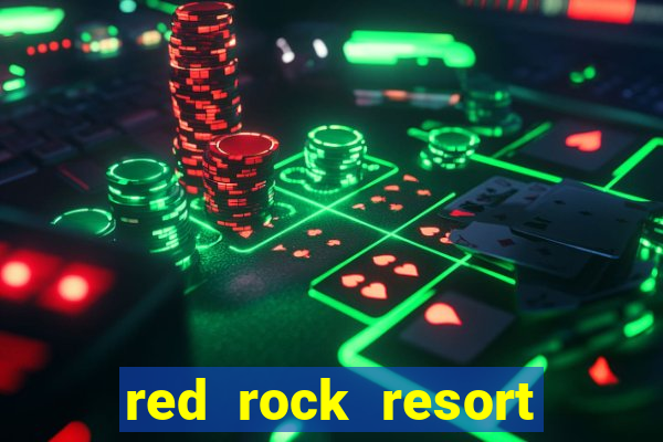 red rock resort and casino