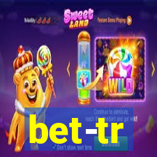 bet-tr