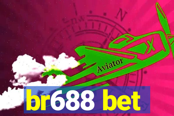 br688 bet