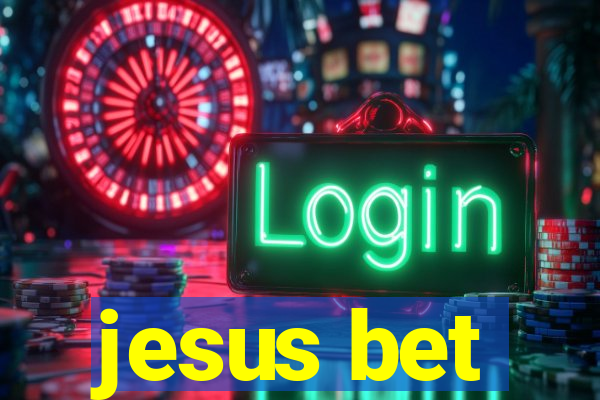 jesus bet