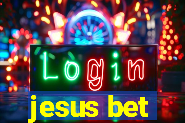 jesus bet