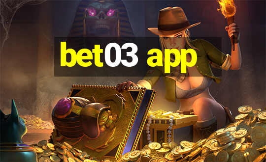 bet03 app