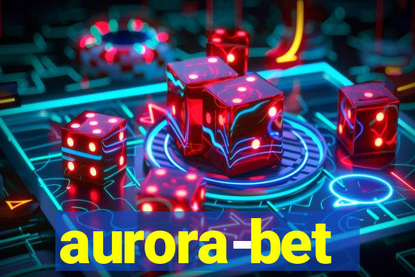 aurora-bet