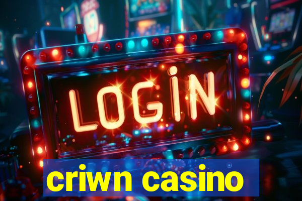 criwn casino