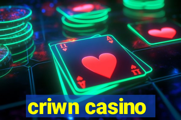 criwn casino