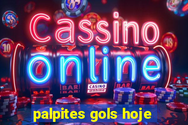 palpites gols hoje