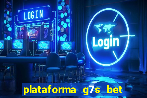 plataforma g7s bet é confiável