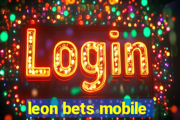 leon bets mobile