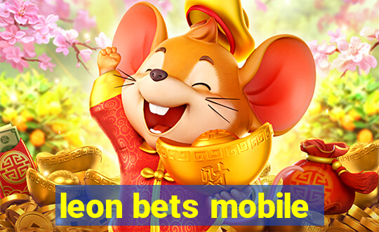 leon bets mobile