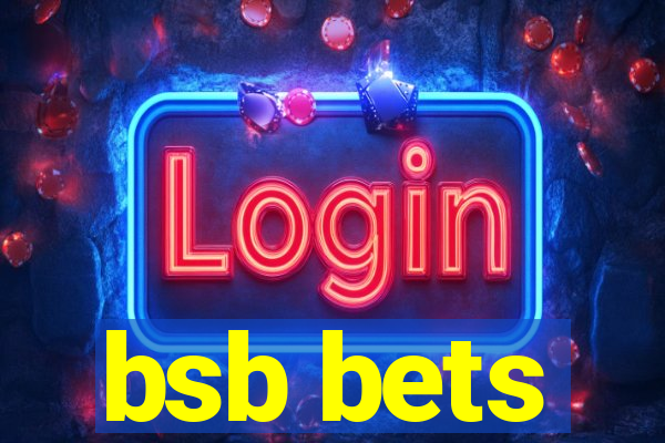 bsb bets