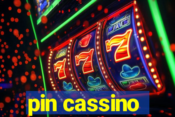 pin cassino