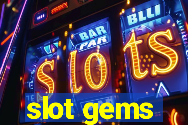 slot gems