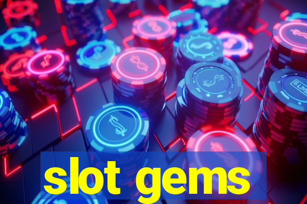 slot gems