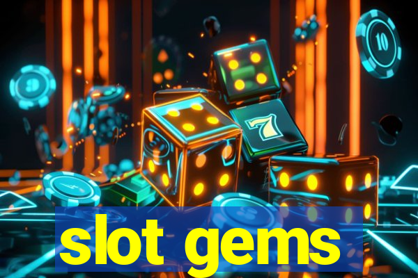 slot gems