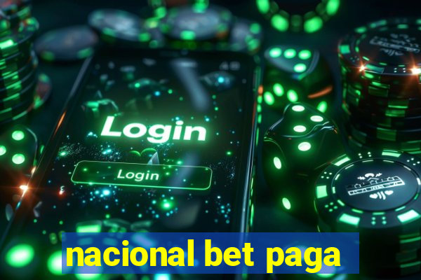 nacional bet paga