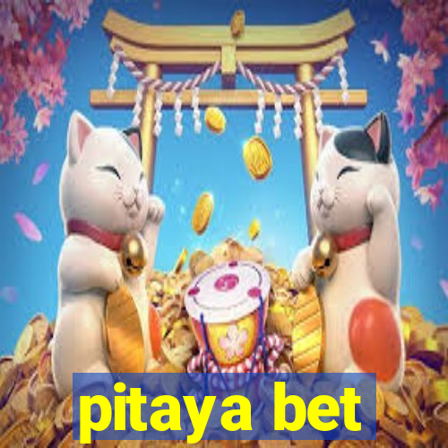 pitaya bet