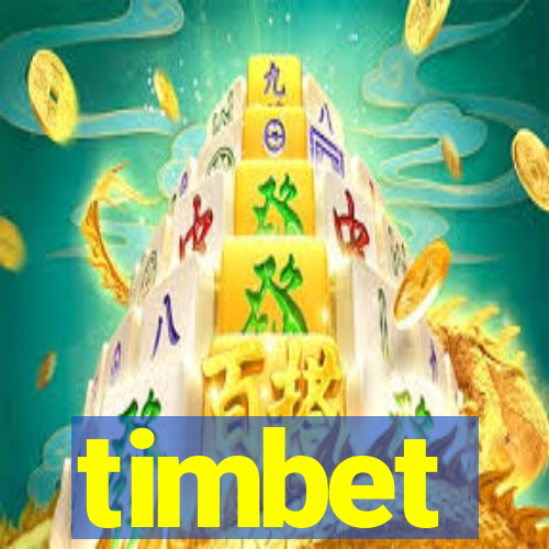 timbet