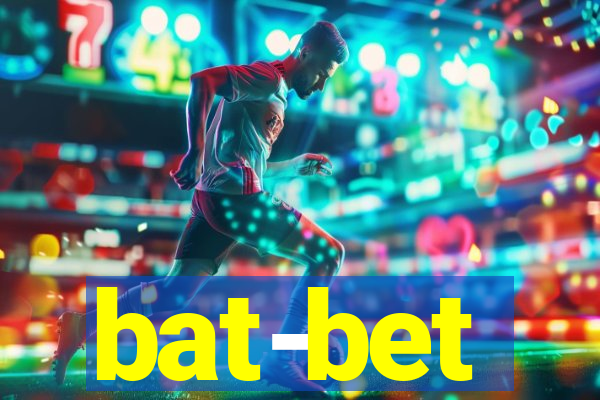 bat-bet