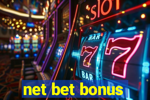 net bet bonus