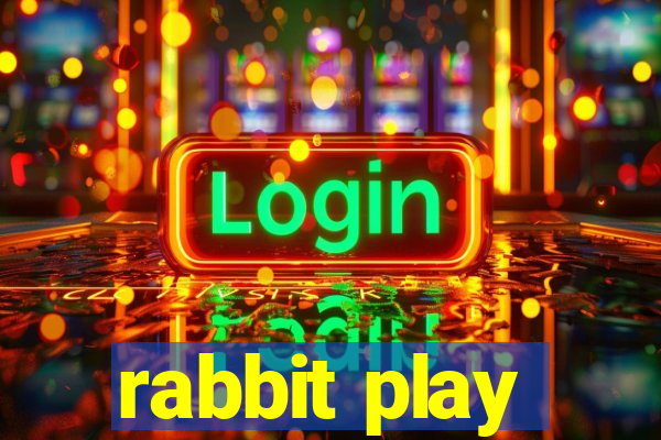 rabbit play