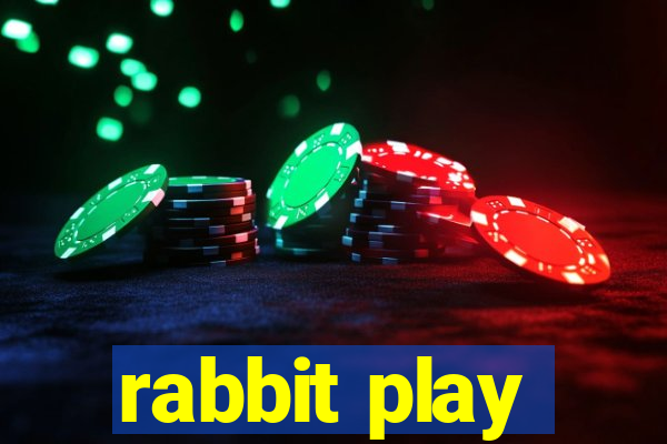 rabbit play