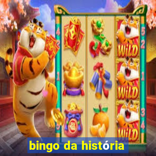 bingo da história