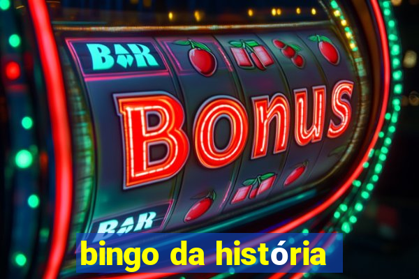 bingo da história